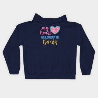 My Heart Belongs to Daddy Kids Hoodie